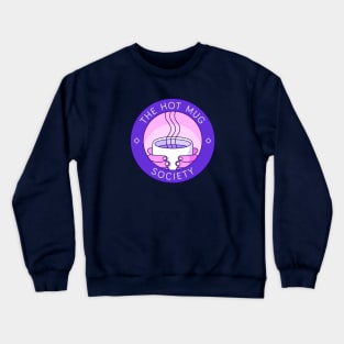 The Hot Mug Society Crewneck Sweatshirt